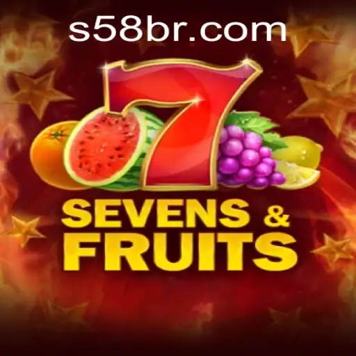 Exploring the Thrills of SevensFruits on S58.com